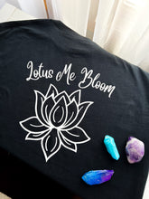 Load image into Gallery viewer, Lotus Me Bloom T-Shirt
