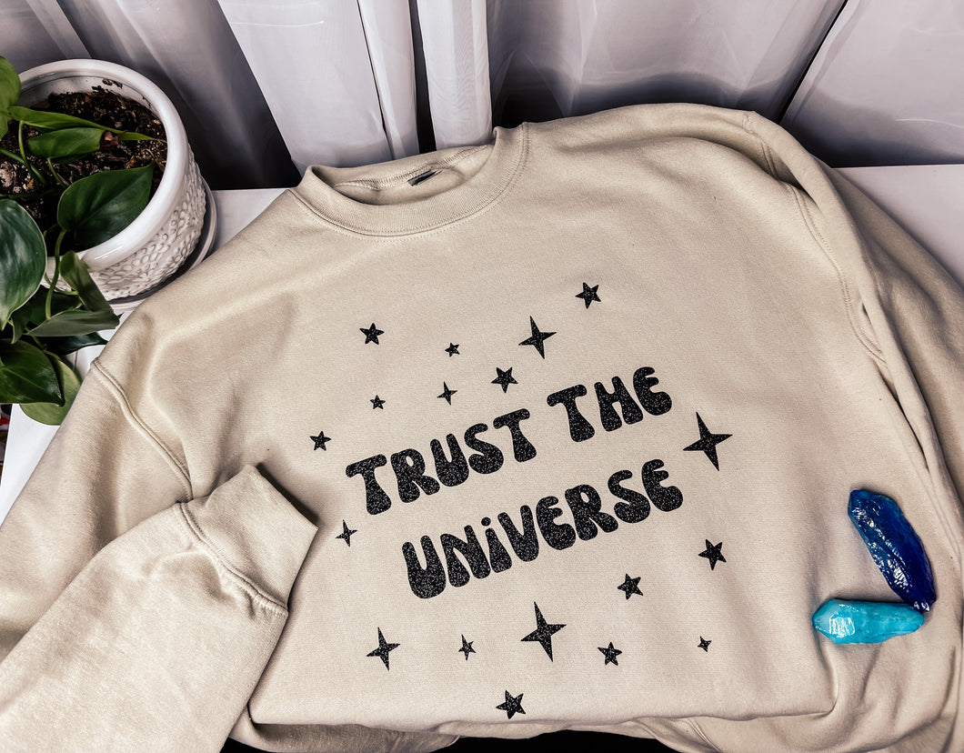 Trust The Universe Crewneck